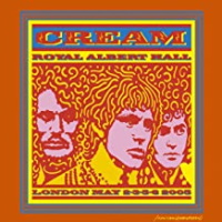 Cream - Royal Albert Hall London May 2-3-5-6 2005