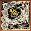 The Juke Joint Pimps – Boogie The House Down – Juke Joint Style