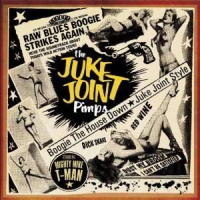 The Juke Joint Pimps - Boogie The House Down - Juke Joint Style