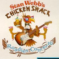 Stan Webb – Chicken Shack – Roadies Concerto