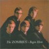 The Zombies – Begin Here