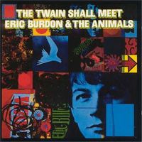 Eric Burdon & The Animals - The Twain Shall Meets