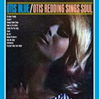 Otis Blue / Otis Redding Sings Soul