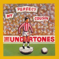 The Undertones - My Perfect Cousin