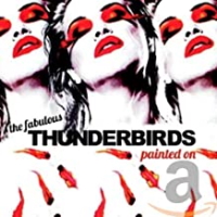 The Fabulous Thunderbirds ‎– Painted On
