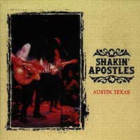 Shakin‘ Apostles – Austin, Texas