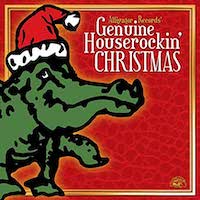 The Alligator Records - Genuine Houserockin’ Christmas