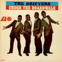 The Drifters - Under The Boardwalk