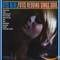 Otis Redding - Otis Blue / Otis Redding Sings Soul