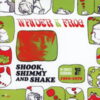 Wynder K. Frog – Shook, Shimmy And Shake