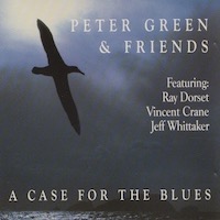 Peter Green A Case For The Blues