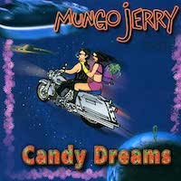 Mungo Jerry – Candy Dream