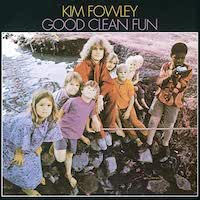 Kim Fowley - Good Clean Fun