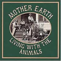 Mother Earth - Living With The Animals