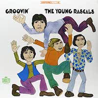 The Young Rascals – Groovin’