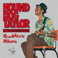 Hound Dog Taylor and the Houserockers Freddie