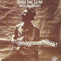 Hound Dog Taylor & The HouseRockers ‎– Same