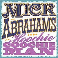 Mick Abrahams – Hoochie Coochie Man