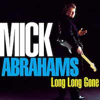 Mick Abrahams – Long Long Gone