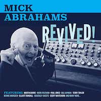 Mick Abrahams – Revived!