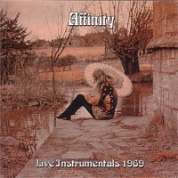 Affinity - Live Instrumentals 1969