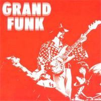 Grand Funk Railroad: The Red Album - 1970