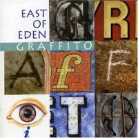 East Of Eden - Graffito