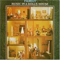 Family - Music In A Dolls House