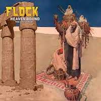 The Flock – Heaven Bound: The Lost Album