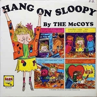 The McCoys - Hang on Sloopy