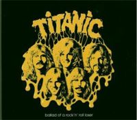 Titanic - Balad Of A Rock 'n' Roll Looser - 1975