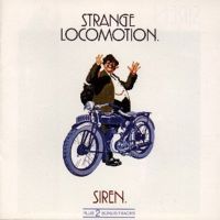 Siren - Strange Locomotion