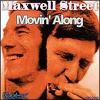 Maxwell Street - Movin' Along