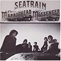 Seatrain ‎– The Marblehead Messenger