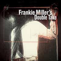 Frankie Miller ‎– Double Take