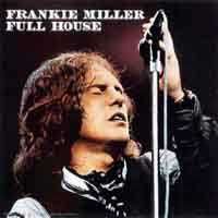 Frankie Miller - Full House