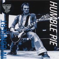 Humble Pie In Concert - King Bisquit Flower Hour