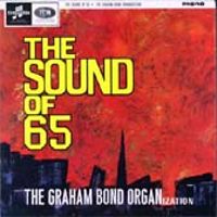 Graham Bond Organisation - The Sound Of 65