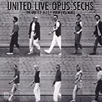 The United Jazz+Rock Ensemble – United Live Opus Sechs