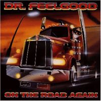 Dr. Feelgood On The Road