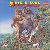 Savoy Brown - Skin 'n' Bone