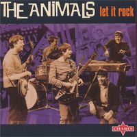 The Animals - Let It Rock