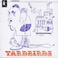 The Yardbirds – die Same oder Over Under Sideways Down oder Roger The Engineer