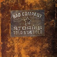 Bad Company - Stories Told & Untold