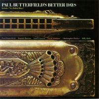 The Paul Butterfield Blues Band - Sometimes I Just Feel Like Smilin'