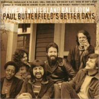 Paul Butterfield - Live At Winterland