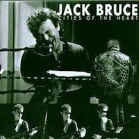 Jack Bruce Cities Of My Heart