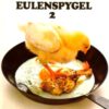 Von den Royal Servants zu Eulenspygel “2” (Teil 2)