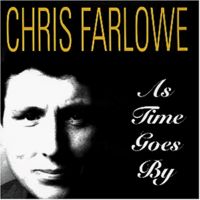 Chris Farlowe - As Time.Goes By