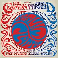 Eric Clapton & Steve Winwood - Live From Madison Square Garden